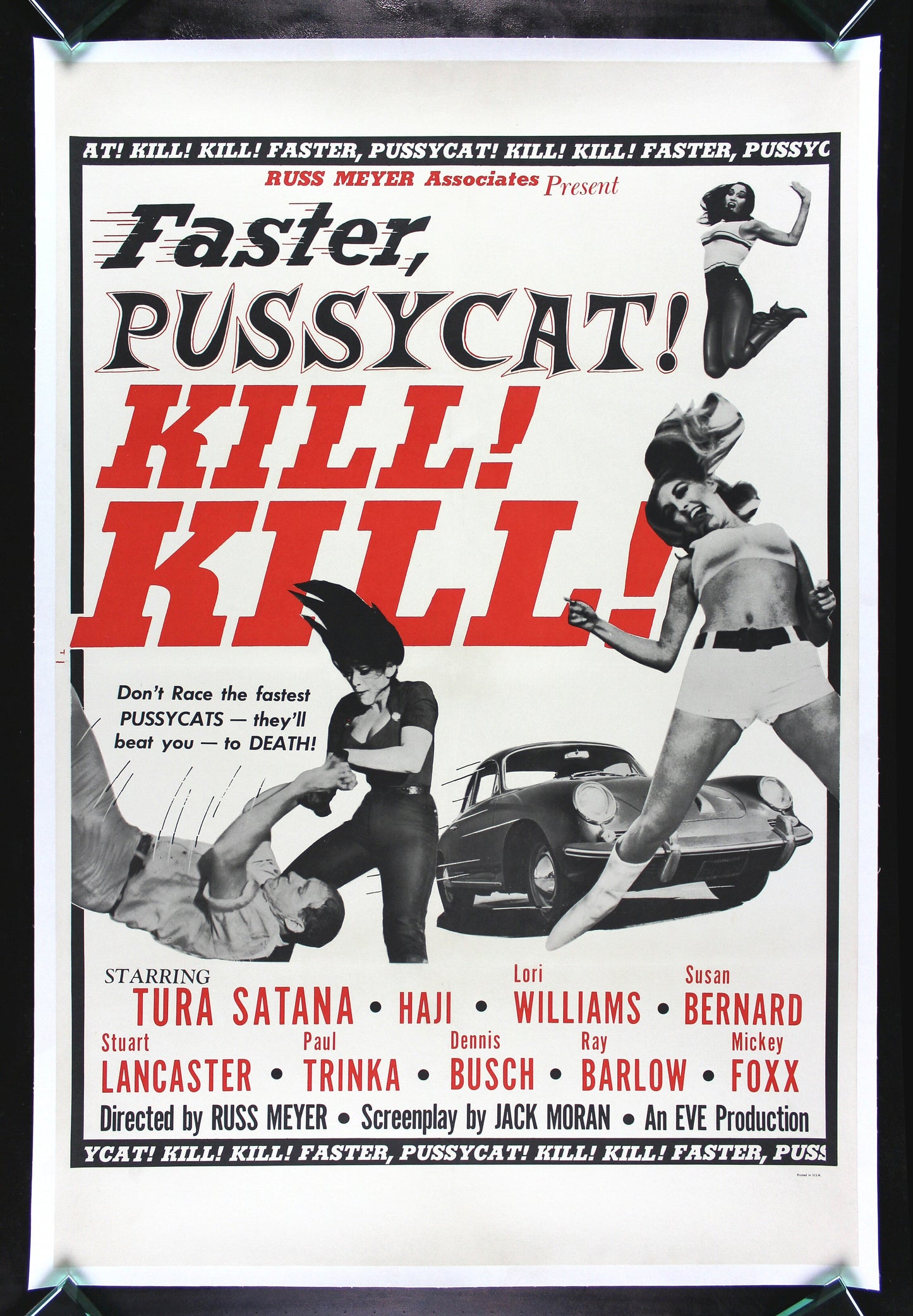 FASTER PUSSYCAT! KILL! KILL!